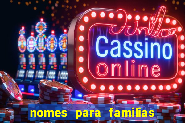 nomes para familias em jogos